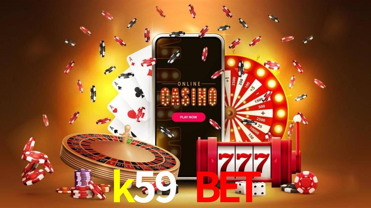 k59 bet Caça-níqueis móveis