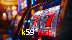k59 bet Dicas de Jogo